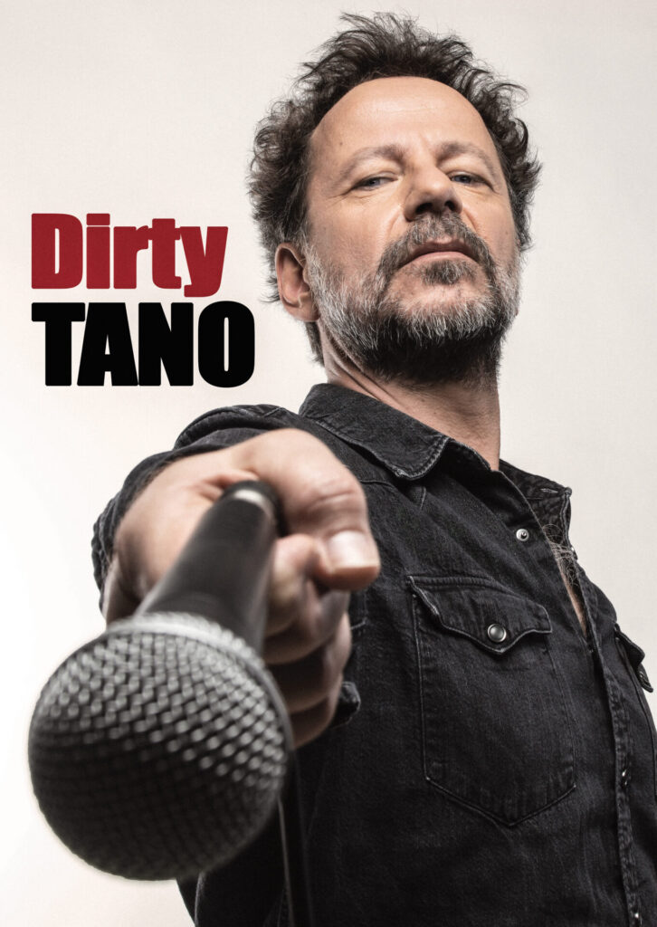 Affiche du spectacle de Tano : DIRTY