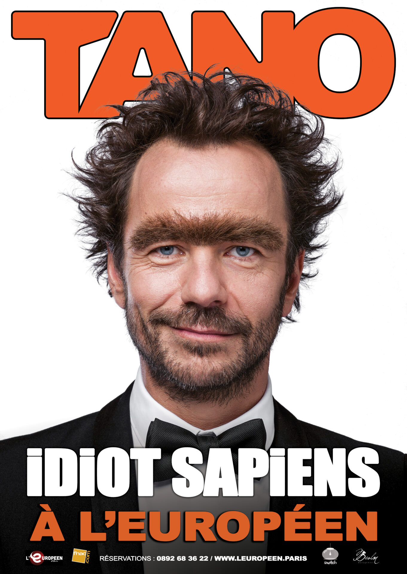 TANO IDIOT SAPIENS À L’EUROPÉEN